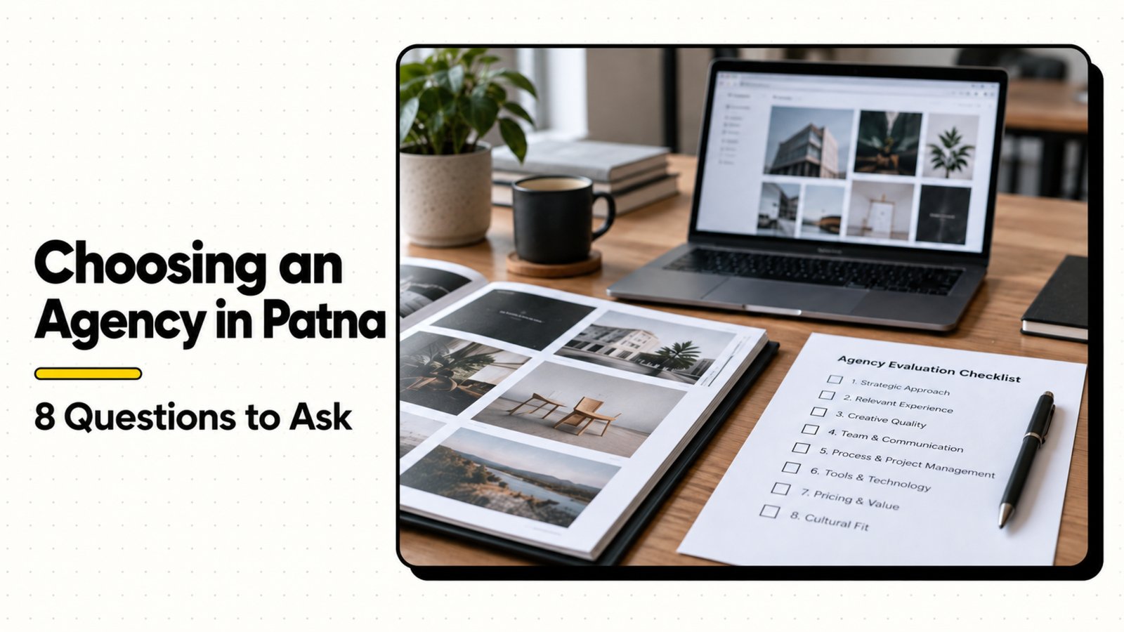 How to Choose the Right Digital Marketing Agency in Patna: 8 Questions to Ask